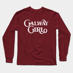 Galway Girl / Retro Style Typography Apparel Long Sleeve T-Shirt